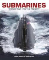 Submarines: World War I to the Present 1782744339 Book Cover