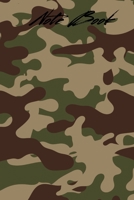 Note Book: Army Green Camouflage, Writing Diary Planner Journal ( Military Gifts ) 1651191166 Book Cover