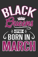 Black Queens Are Born In March: Black queen journal, gifts for black women, black queen notebook, gifts for birthday women 6x9 Journal Gift Notebook with 125 Lined Pages 1700652214 Book Cover