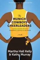 The Munich Cowboys Cheerleaders: A Novella B0D8C2XPMV Book Cover