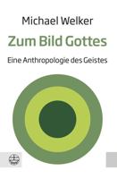 Zum Bild Gottes: Eine Anthropologie Des Geistes 3374070434 Book Cover