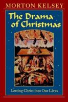 The Drama of Christmas: Letting Christ into Our Lives 0664254470 Book Cover