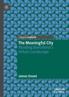 Barcelona, Image and Reality of a Global Brand 9819667542 Book Cover
