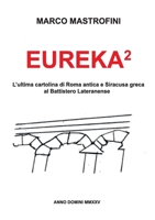 Eureka ² (Italian Edition) B0GNZLXRQJ Book Cover