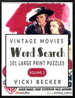Vintage Movies Word Search: 101 Large Print Word Search Puzzles 154559127X Book Cover