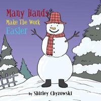 Many Hands Make the Work Easier 1493148834 Book Cover