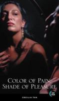 Color of Pain, Shade of Pleasure 1562013998 Book Cover