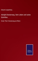 Adolph Diesterweg. Sein Leben und seine Schriften.: Erster Theil. Diesterweg am Rhein 3752518405 Book Cover