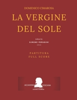 Cimarosa: La vergine del sole: (Partitura - Full Score) B0991J773Y Book Cover