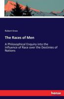 The Races of Men 3742825496 Book Cover