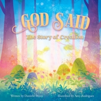 God Said: The Story of Creation 064682774X Book Cover