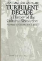 Turbulent Decade: A History of the Cultural Revolution (Shaps Library of Translations) 0824816951 Book Cover