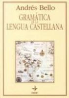 Gramática de la lengua castellana destinada al uso de los americanos 847166562X Book Cover