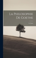 La philosophie de Goethe 1022226177 Book Cover