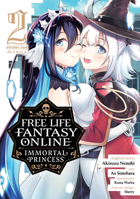 人外姫様、始めました ~Free Life Fantasy Online~ 2 1638588139 Book Cover