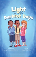 A Light in the Darkest Days B0FSBTPHHK Book Cover
