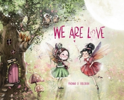 We Are Love 064527643X Book Cover