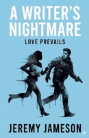 A Writer's Nightmare B0HC618D1Y Book Cover