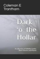 Dark ‘o the Hollar 172684188X Book Cover