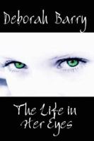 The Life in Her Eyes 0971815046 Book Cover