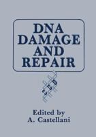 DNA Damage and Repair 0306430835 Book Cover