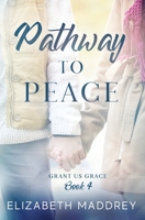 Pathway to Peace 1947525972 Book Cover
