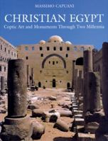 Christian Egypt: Coptic Art and Monuments Through Two Millennia 0814624065 Book Cover