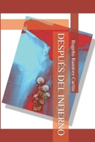 DESPUÉS DEL INFIERNO (Spanish Edition) 1070830844 Book Cover