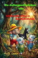 Die Außergewöhnlichen Vier: Safeknacker-Alarm in den Herbstferien (German Edition) B0GZVV3PYM Book Cover