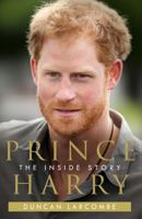 Prince Harry: The Inside Story 0008196486 Book Cover