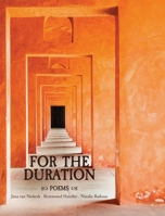 For the Duration: Poems 0981420559 Book Cover