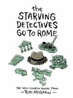 The Starving Detectives Go To Rome (The Soft Boiled Detective Agency) 0692931104 Book Cover