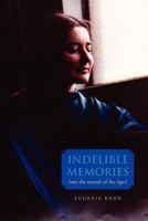 Indelible Memories: Into the Mouth of the Tiger! 1453579915 Book Cover
