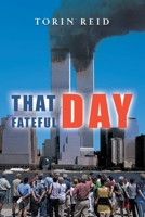 That Fateful Day 1639455671 Book Cover