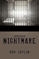 Morphed Nightmare 1449082424 Book Cover