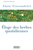 Eloge des herbes quotidiennes (French Edition) 2268058964 Book Cover