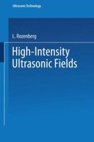 High-Intensity Ultrasonic Fields 1475754108 Book Cover