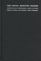 The Social Medicine Reader 0822319578 Book Cover