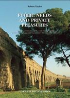 Public Needs & Private Pleasures 8882651002 Book Cover