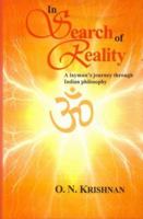 In Search Of Reality: A Layman's Journey Through Indian Philosophy 8120820126 Book Cover