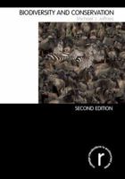 Biodiversity and Conservation (Routledge Introductions to Environment Series) 0415343003 Book Cover