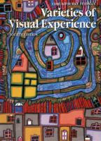 Varieties of visual experience;: Art as image and idea 0139405933 Book Cover