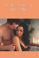 Erotic Stories in the Attic: Scarlett is torn between her past sexual trauma, the sexual stirrings from Charlotte’s stories, and David, the good-looking groundskeeper. How will Scarlett handle it? B086BBB8MR Book Cover