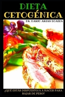 Dieta Cetog�nica - Dieta Keto: �Qu� estas dispuesto/a a hacer para bajar de peso? B08KBQR53D Book Cover