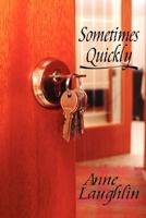Sometimes Quickly 1933720425 Book Cover
