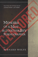 Memoirs of a Not Altogether Shy Pornographer 1940436265 Book Cover