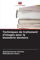 Techniques de traitement d'images pour la biométrie dentaire (French Edition) 6209815758 Book Cover