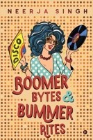 BOOMER BYTES & BUMMER RITES 1684946735 Book Cover