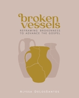 Broken Vessels B09KN7NXXS Book Cover