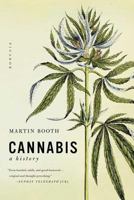 Cannabis: A History 0385603053 Book Cover